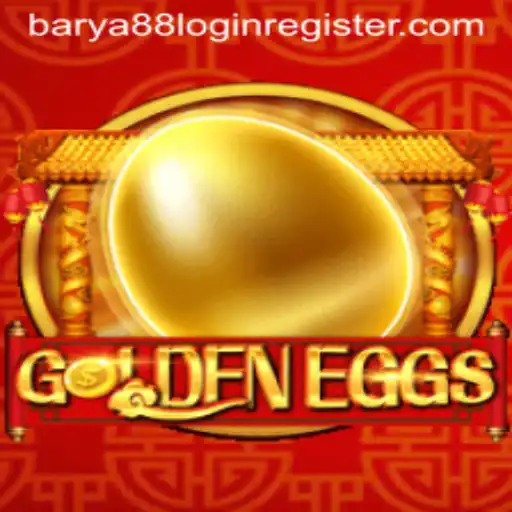 GoldenEggs: The Thrilling Adventure and How to Get Started with Barya88 Login Register