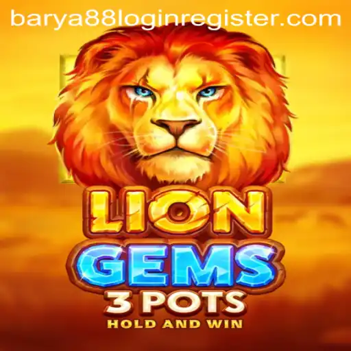 Exploring the Enchanting World of LionGems3pots and Barya88