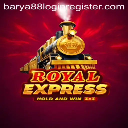 Unveiling the Exciting World of RoyalExpress: A Comprehensive Guide to Barya88 Login Register