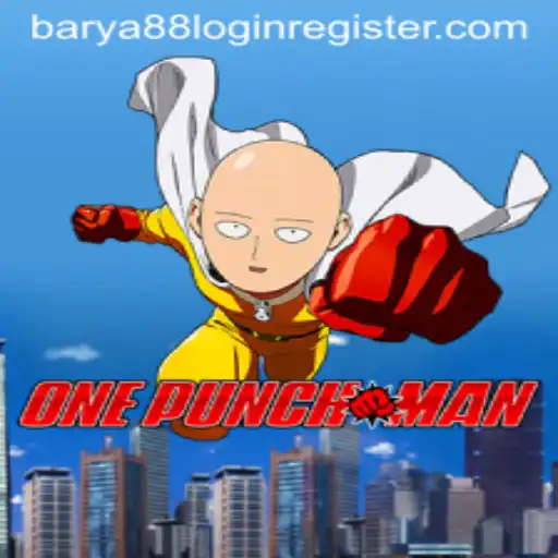 An In-Depth Look at 'OnePunchMan' and Barya88 Login Register
